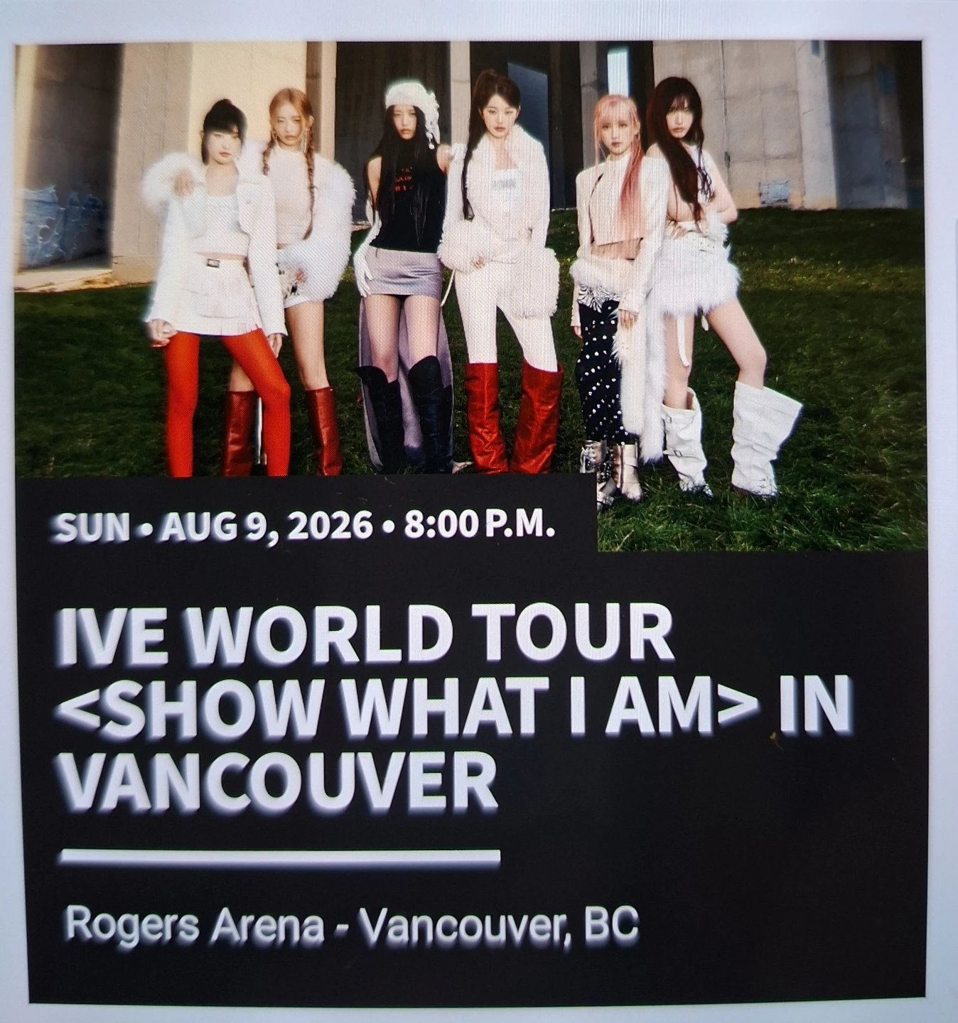 IVE WORLD TOUR <SHOW WHAT I AM> Tickets - Vancouver