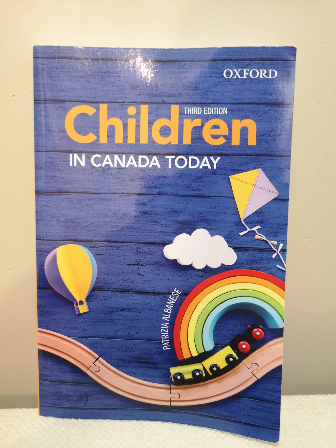 Albanese, P. (2016). Children in Canada Today 3rd Edition. 2016.