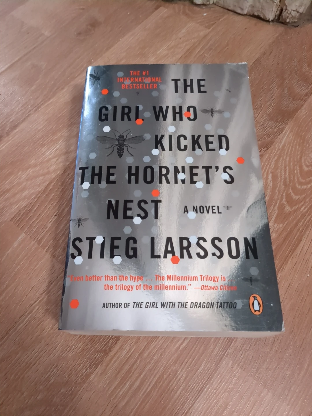 The Girl Who Kicked The Hornet's Nest - Stieg Larsson