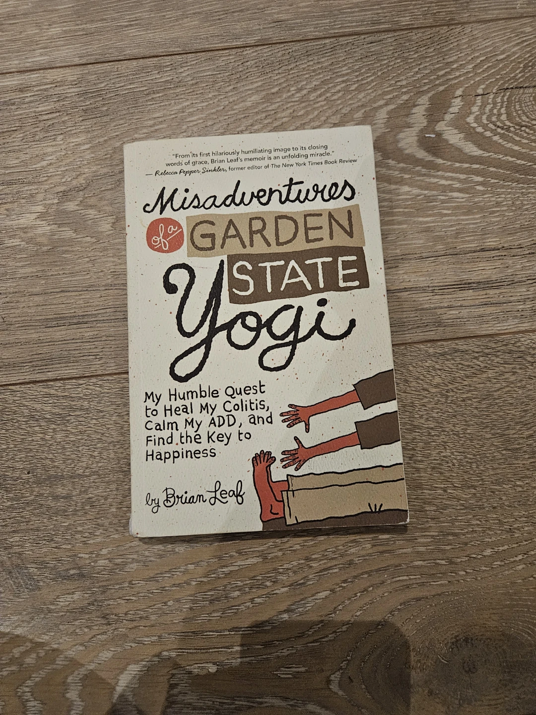 ⚽️ Misadventures of a Garden State Yogi by Brian Leaf