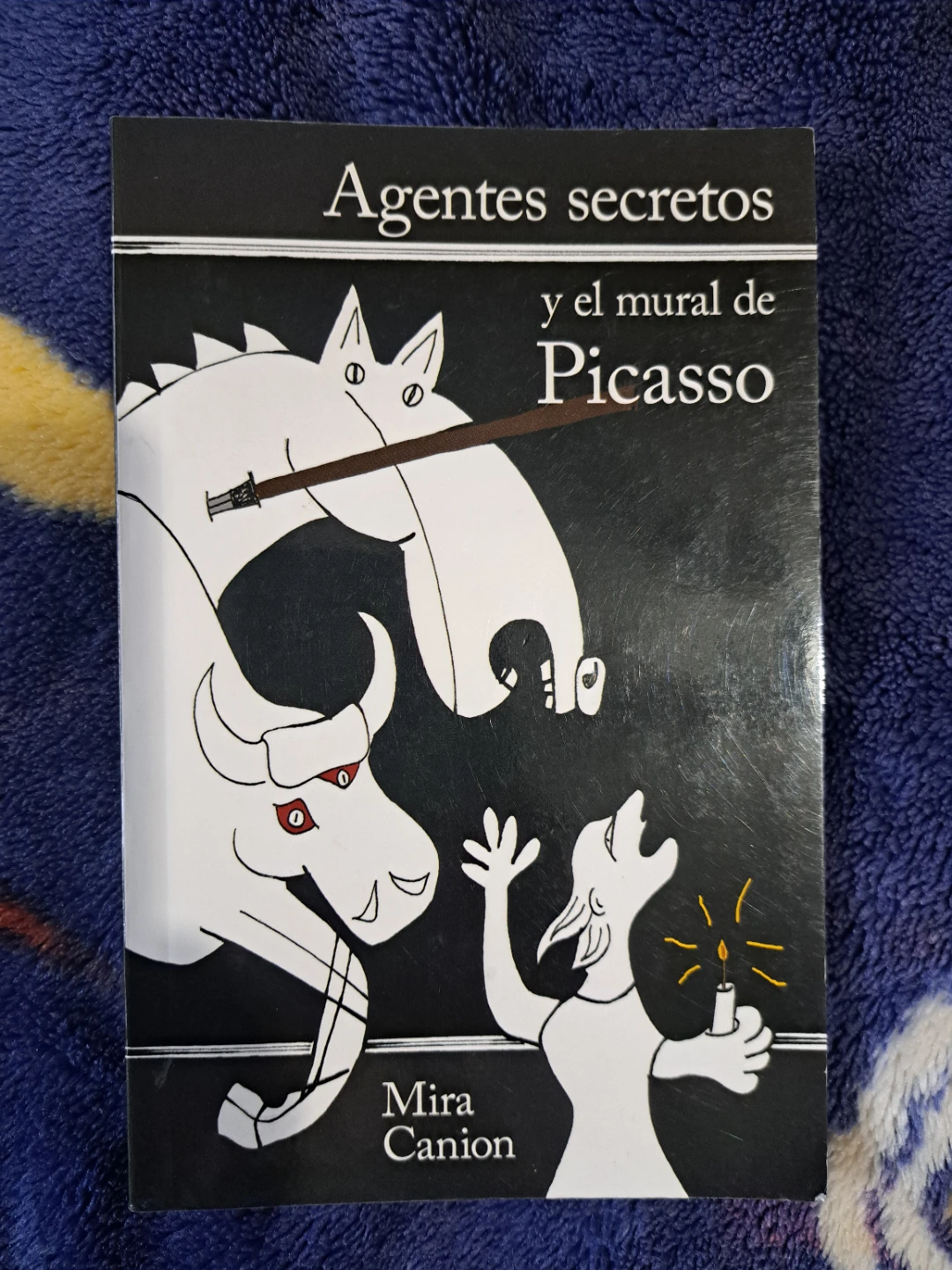 Agentes secretos y el mural de Picasso Spanish Book