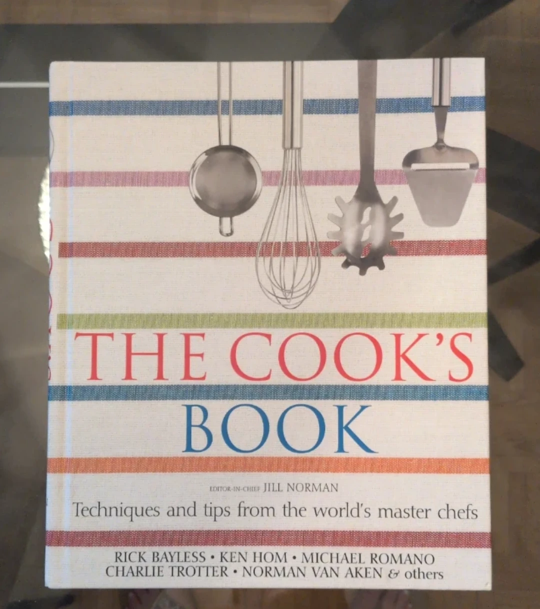 The Cook's Book Techniques and Tips from Master Chefs
