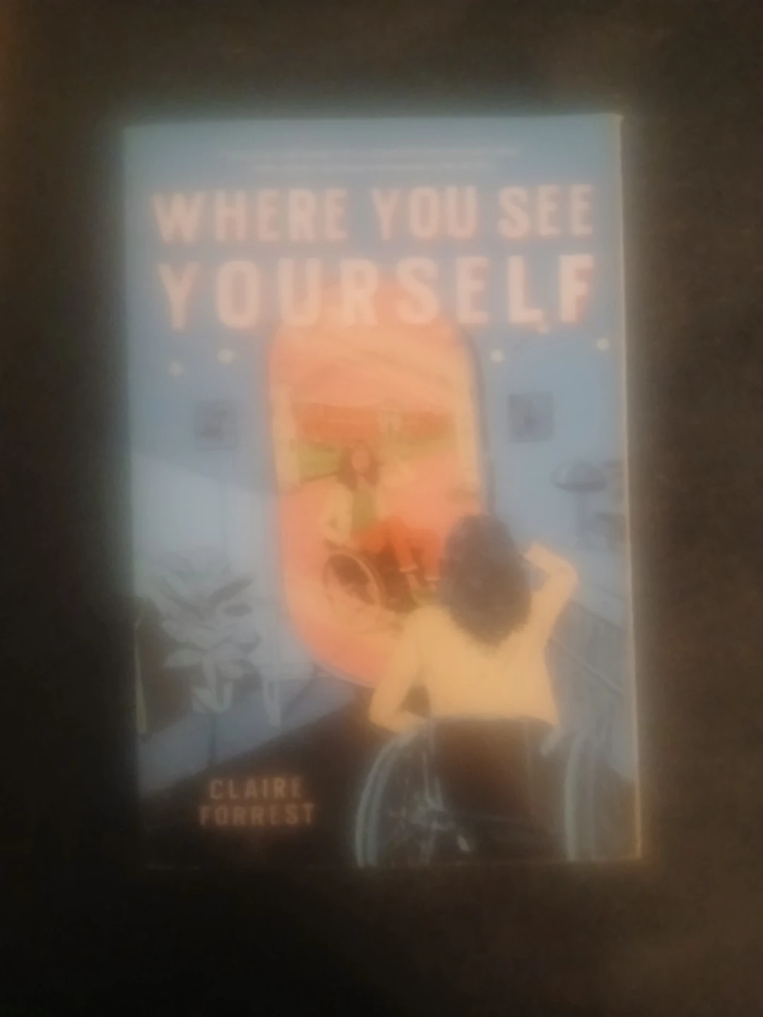Where You See Yourself by Claire Forrest