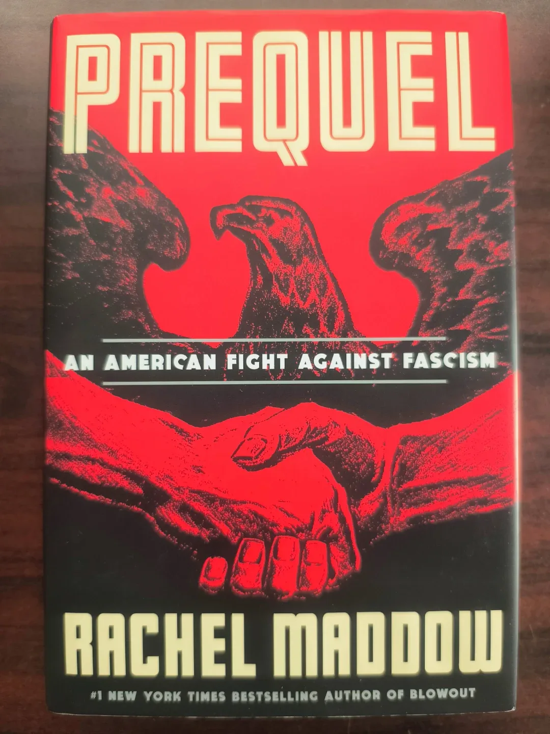 Prequel: An American Fight Against Fascism by Rachel Maddow