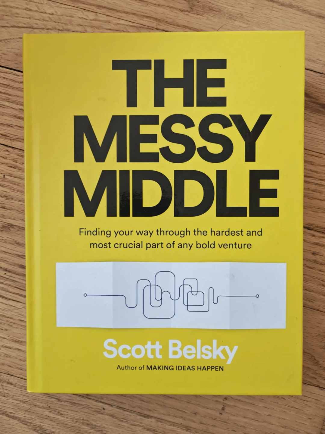 The Messy Middle by Scott Belsky Book