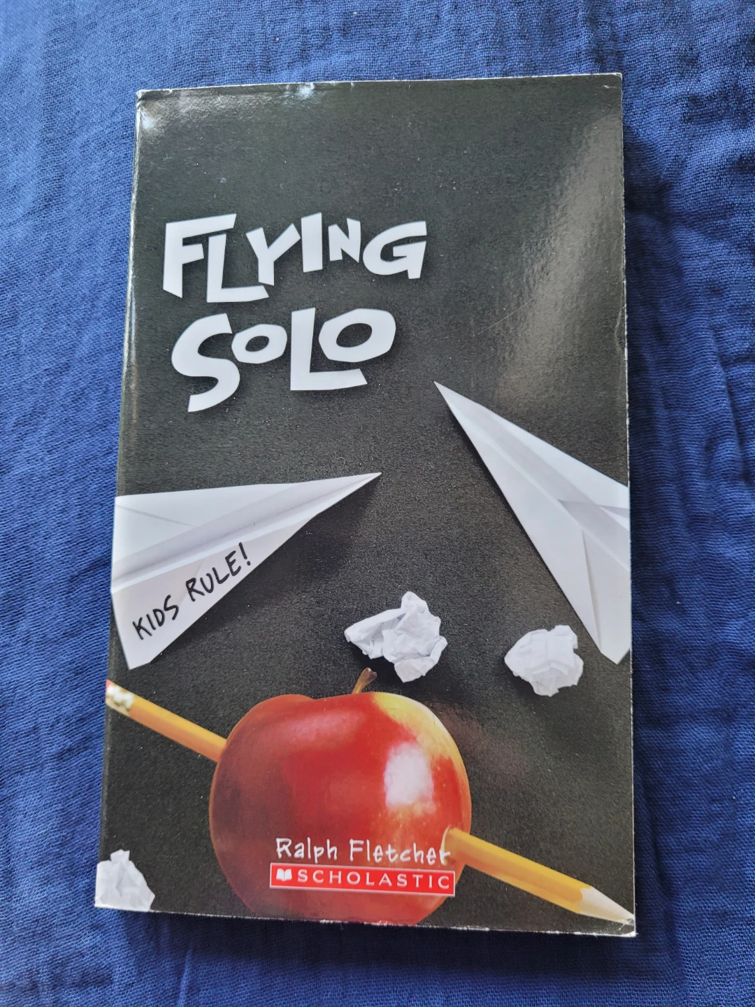 Flying Solo by Ralph Fletcher