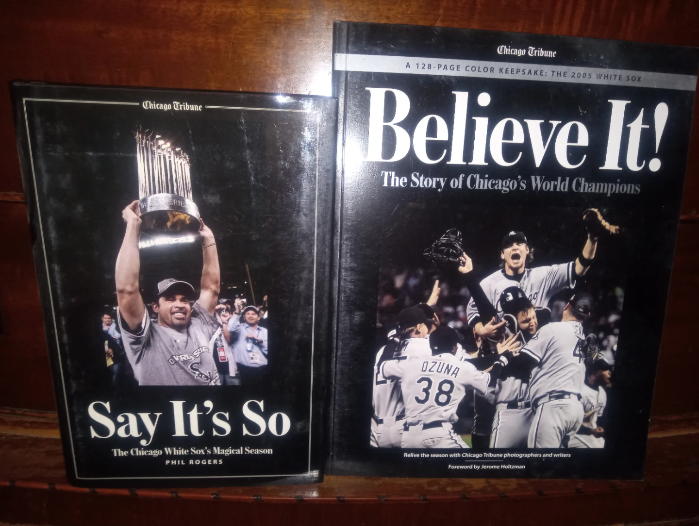 Chicago Tribune Books: Say It's So & Believe It!