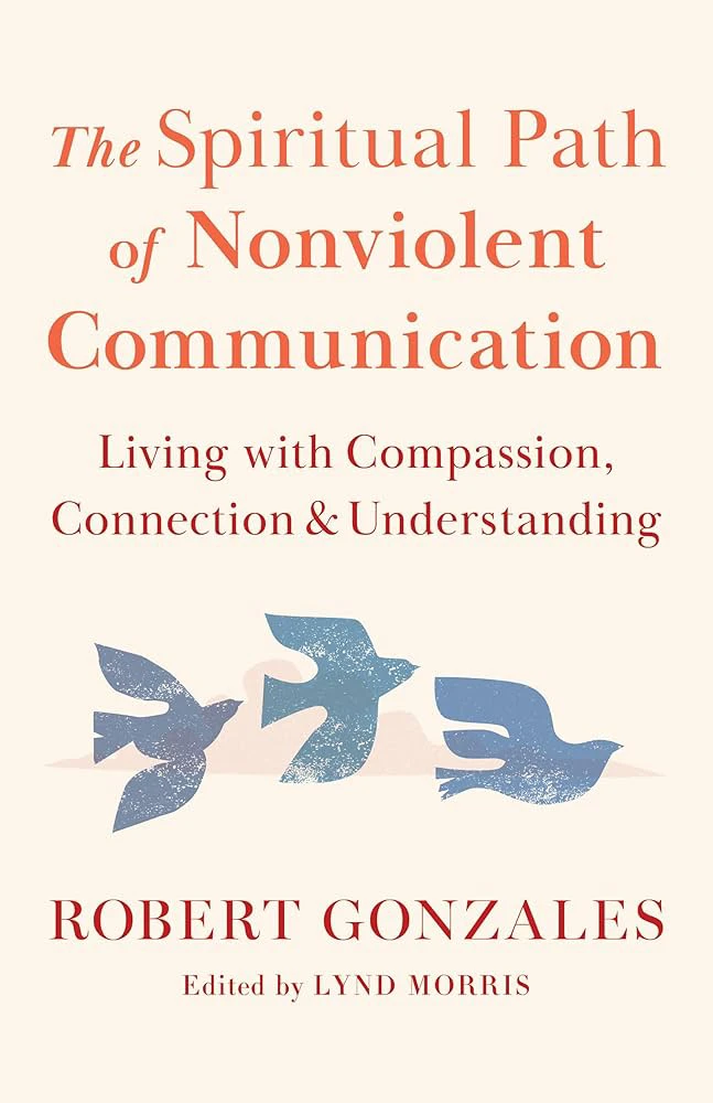 The Spiritual Path of Nonviolent Communication Book ⚽