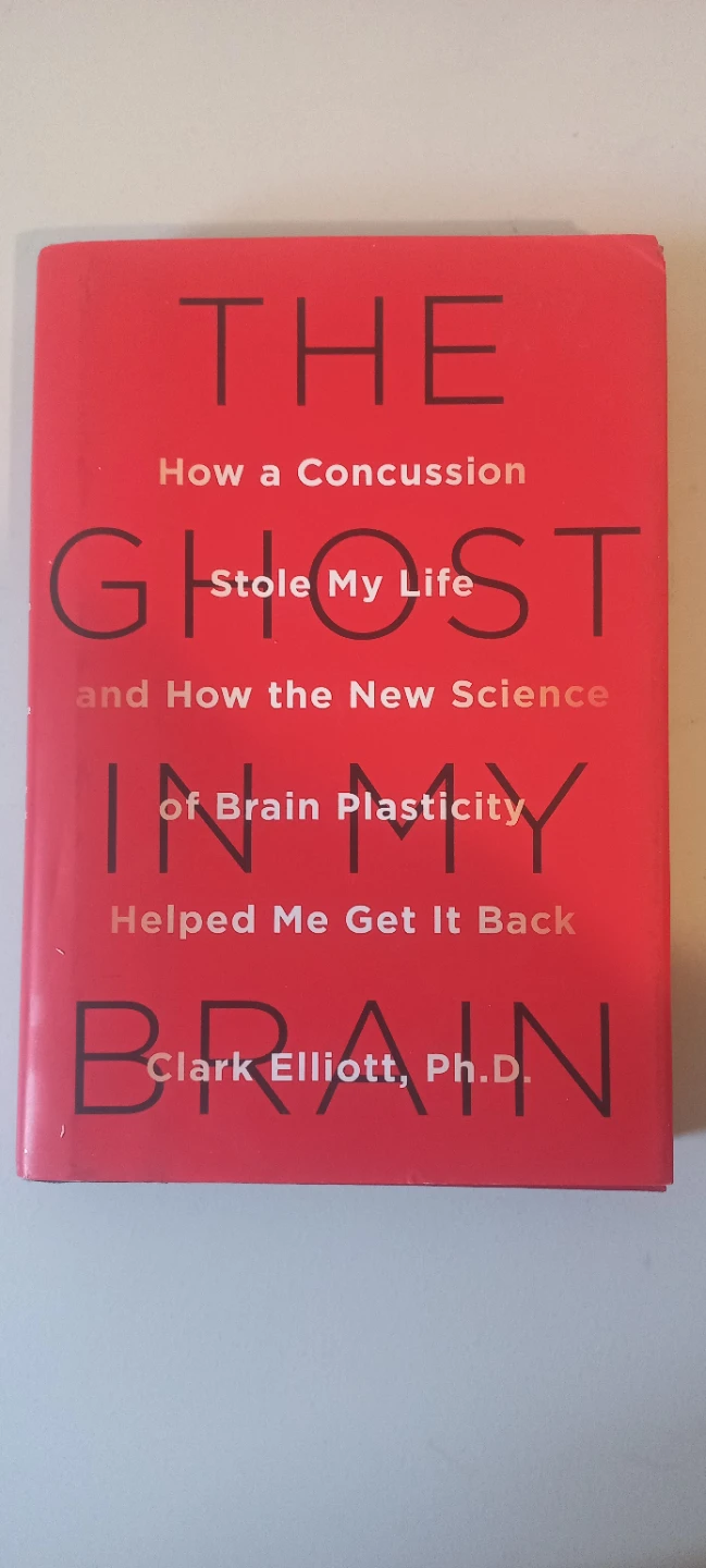 The Ghost in My Brain by Clark Elliott
