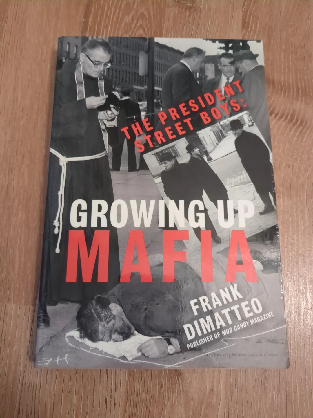 Growing Up Mafia - Mob Candy Author: Frank Dimatteo - photo 3