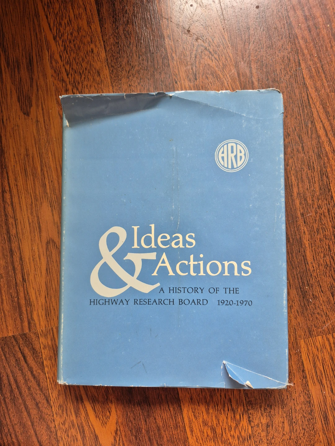 Ideas & Actions: A History of the Highway Research Board ⚽ - photo 2