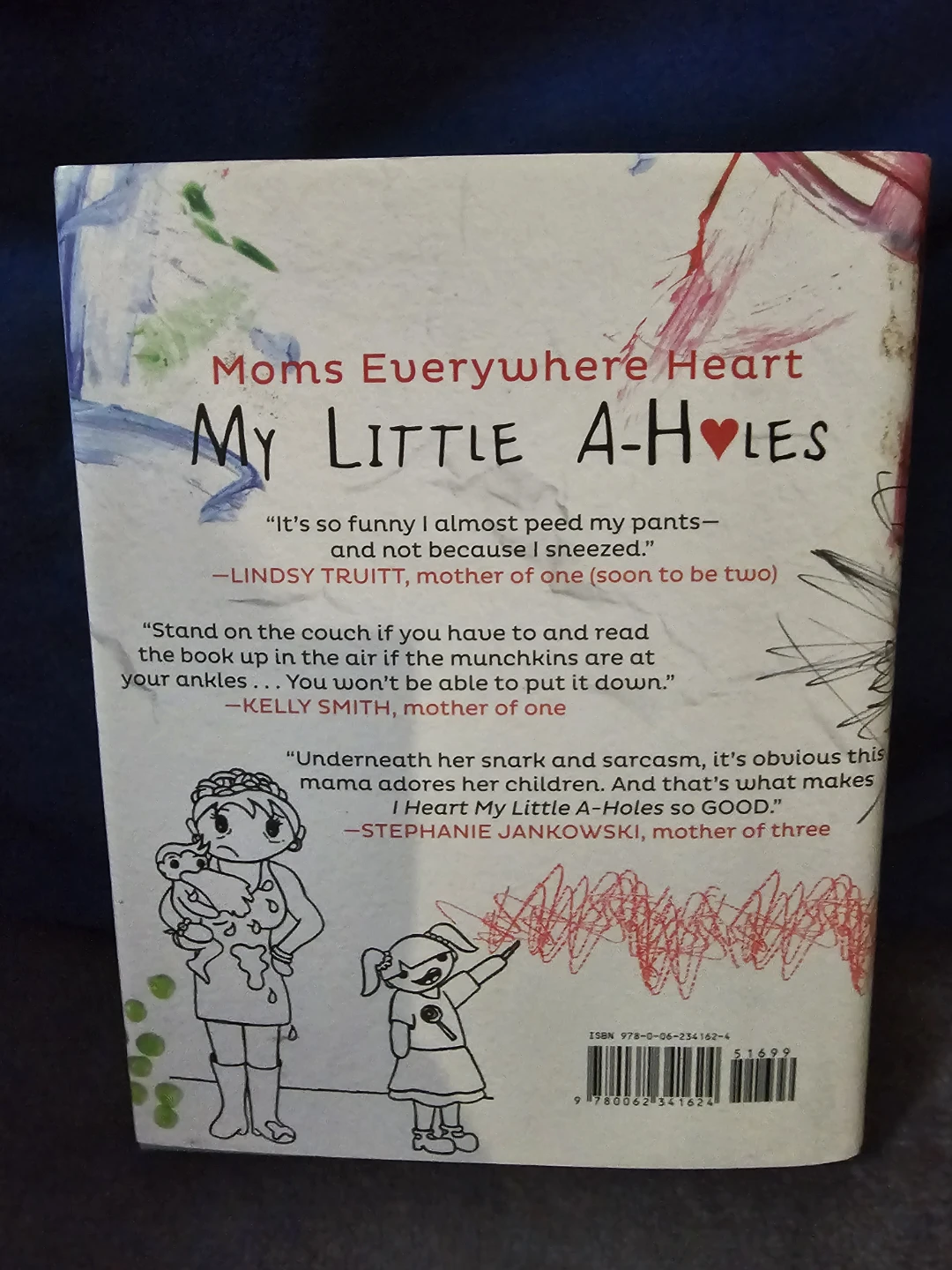 I Heart My Little A-Holes by Karen Alpert - photo 4