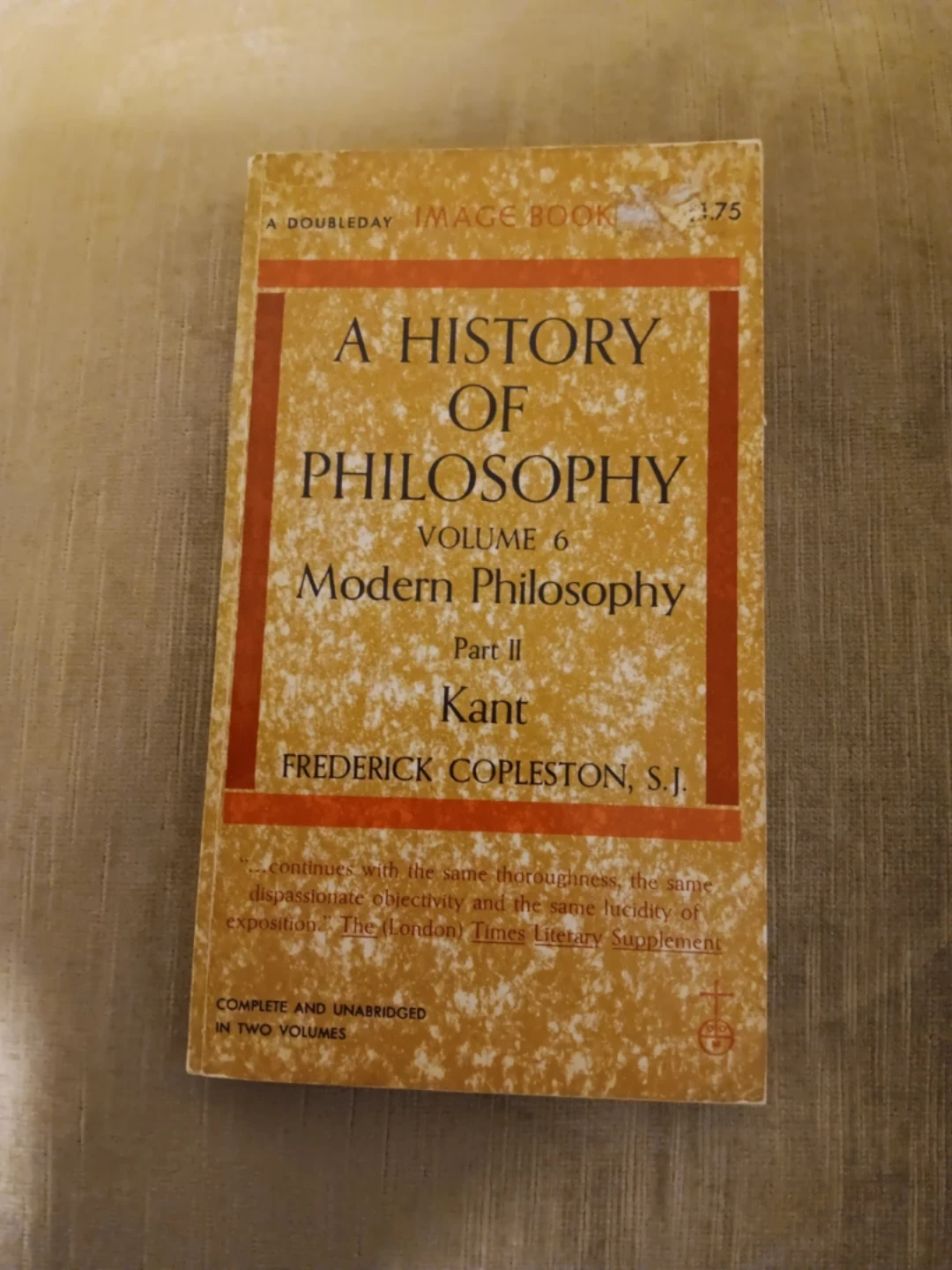 A History of Philosophy Vol 6: Modern Philosophy Part II Kant