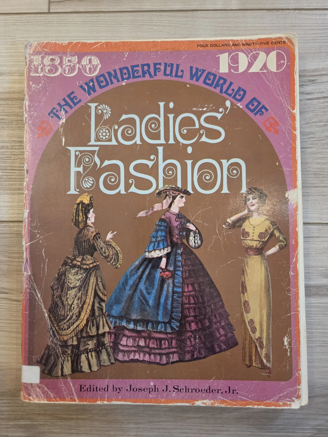 The Wonderful World of Ladies' Fashion 1850-1920 Book
