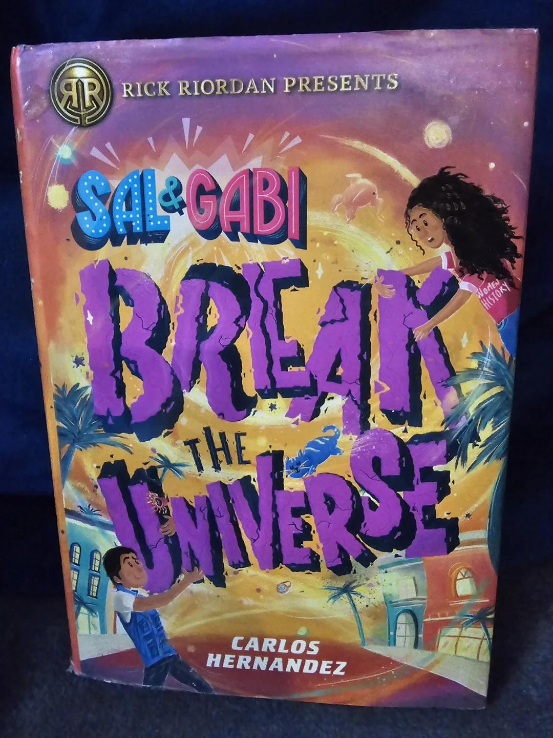 Sal & Gabi Break the Universe by Carlos Hernandez