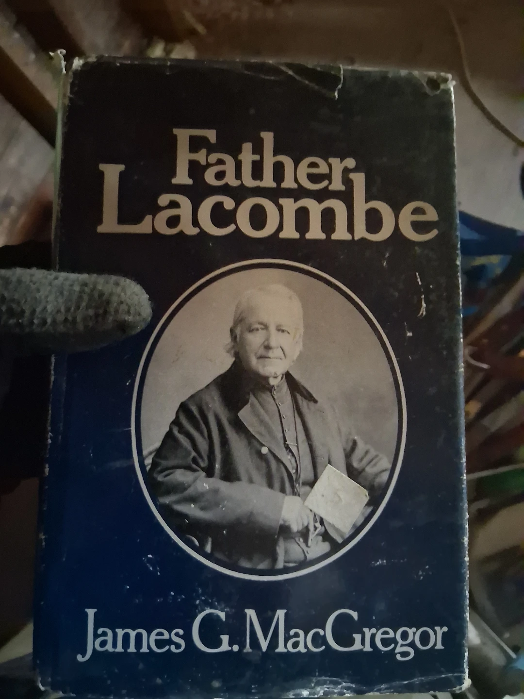 Father Lacombe by James G. MacGregor Book