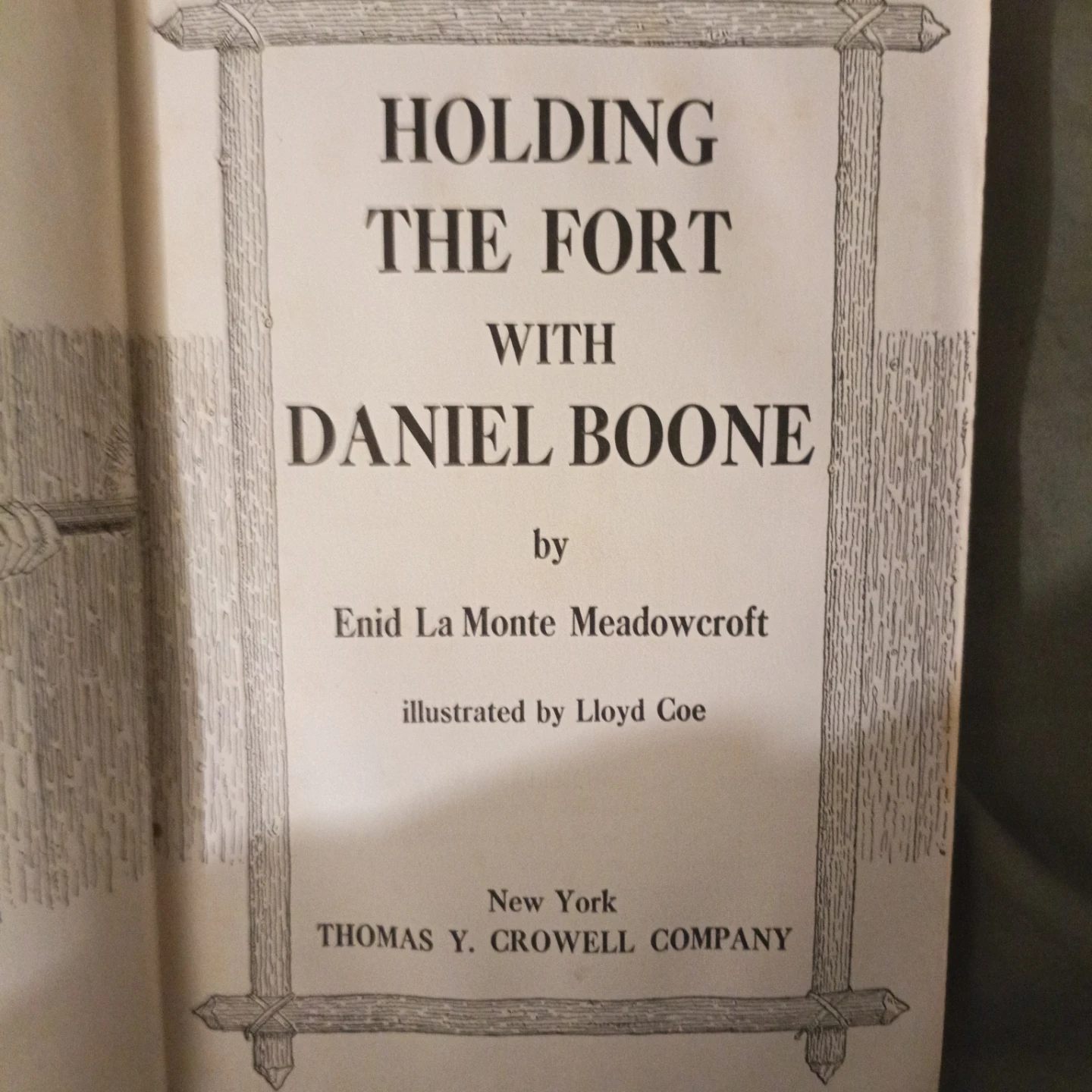 Holding the Fort with Daniel Boone by Enid La Monte Meadowcroft - photo 4