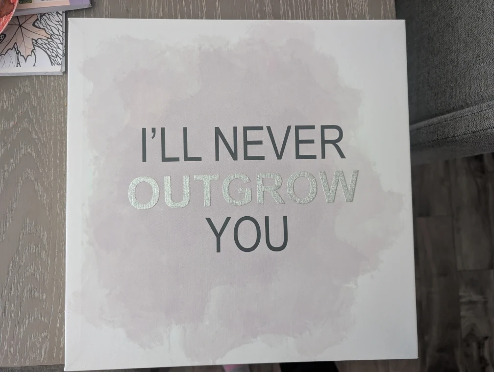 Canvas Wall Art - I'll Never Outgrow You