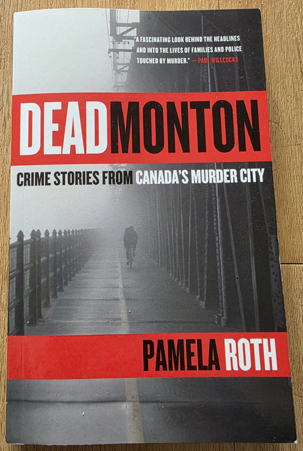 Deadmonton: Crime Stories From Canada's Murder