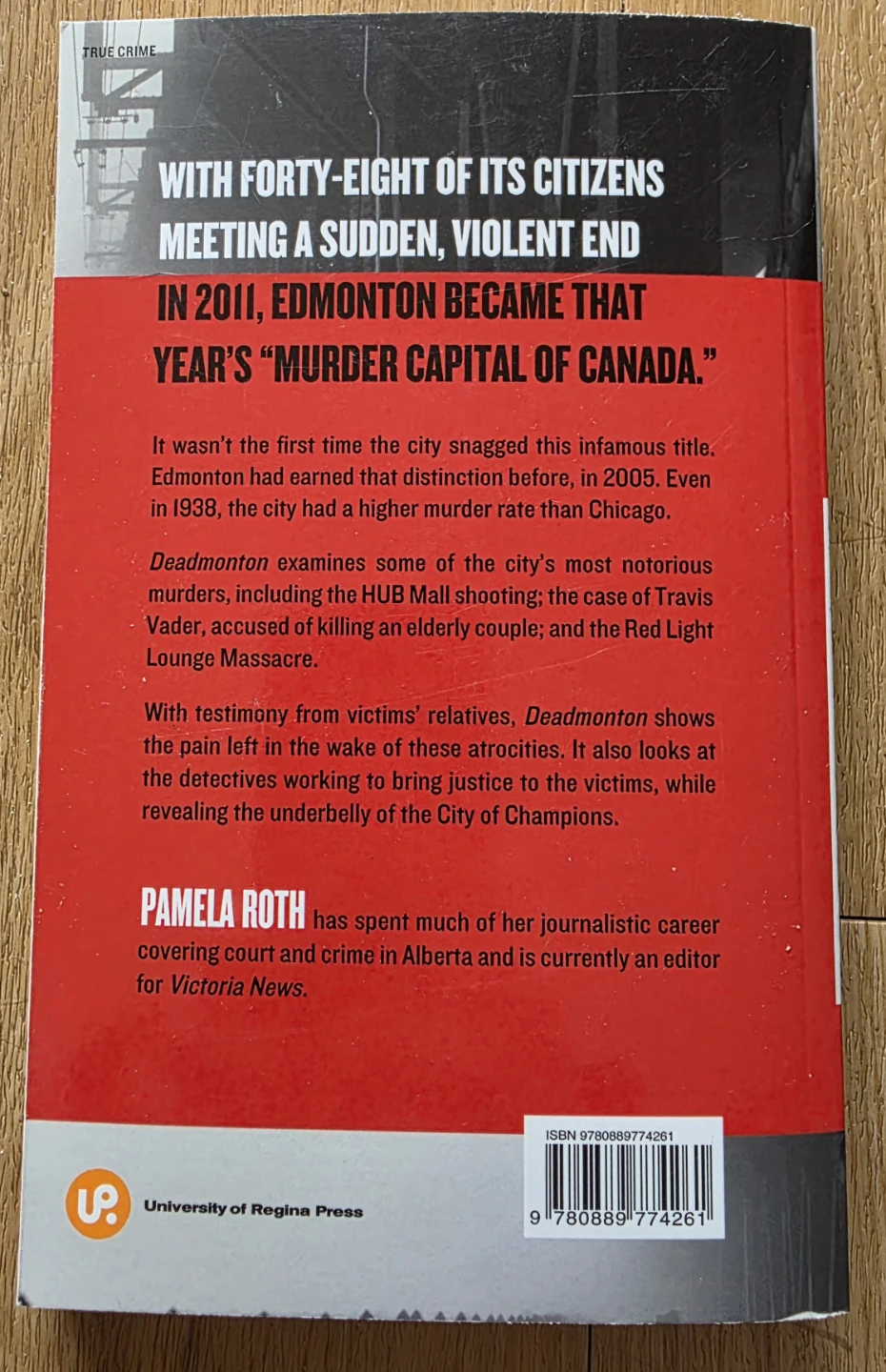 Deadmonton: Crime Stories From Canada's Murder - photo 2