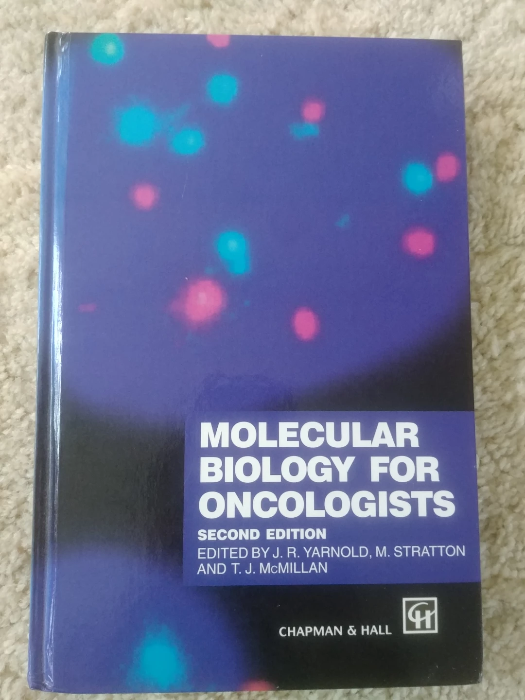 Molecular Biology for Oncologists Second Edition Book