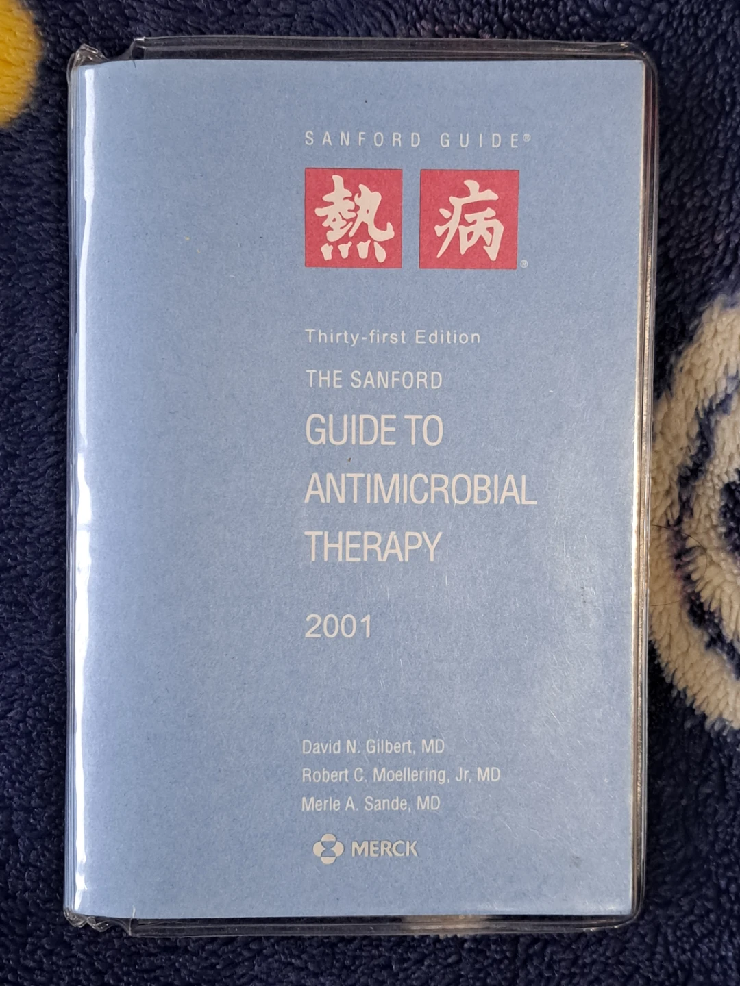 The Sanford Guide To Antimicrobial Therapy Thirty-first Edition