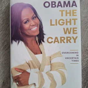 Michelle Obama The Light We Carry Book
