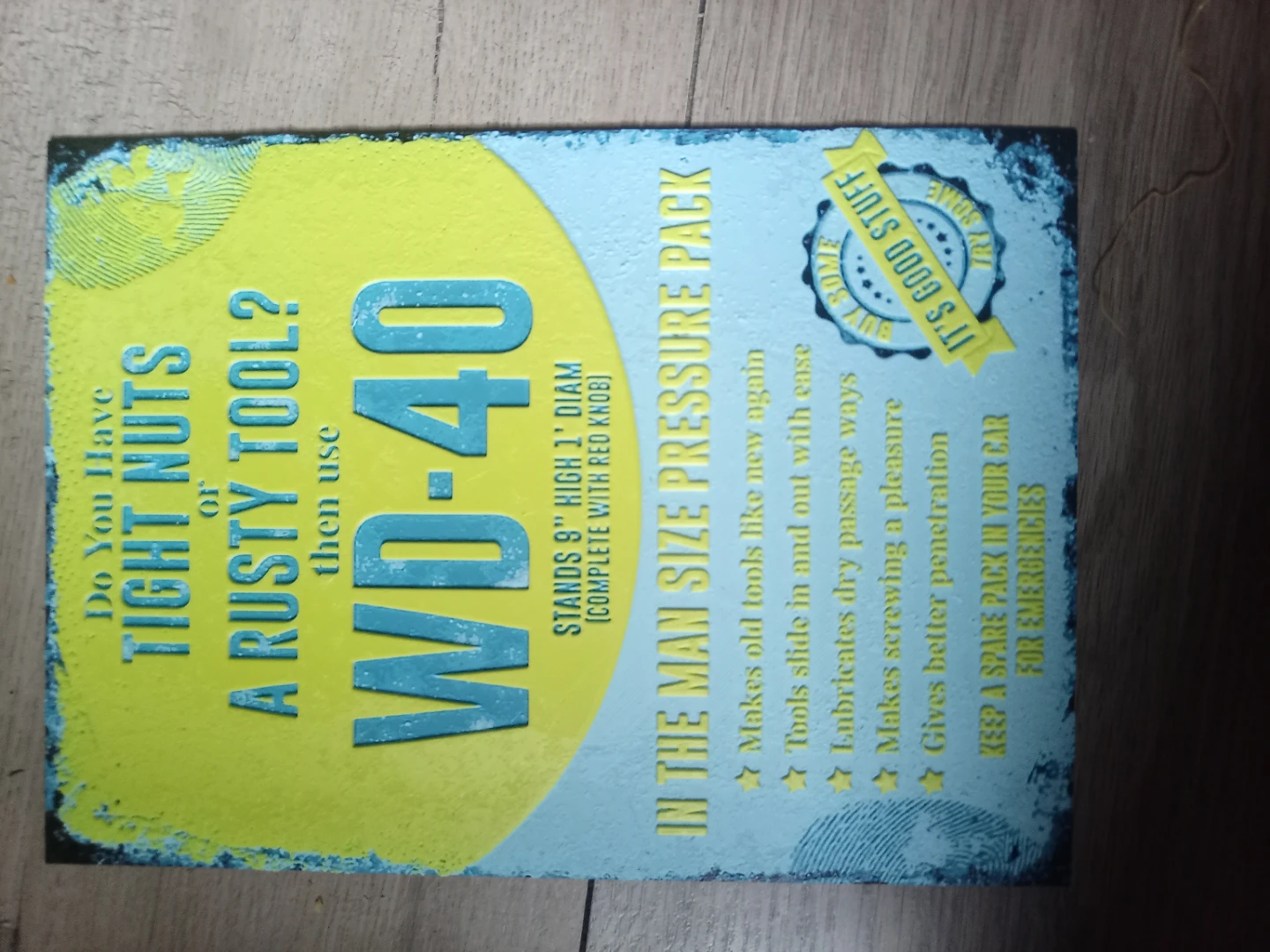 WD-40 "In The Man Size Pressure Pack" Sign
