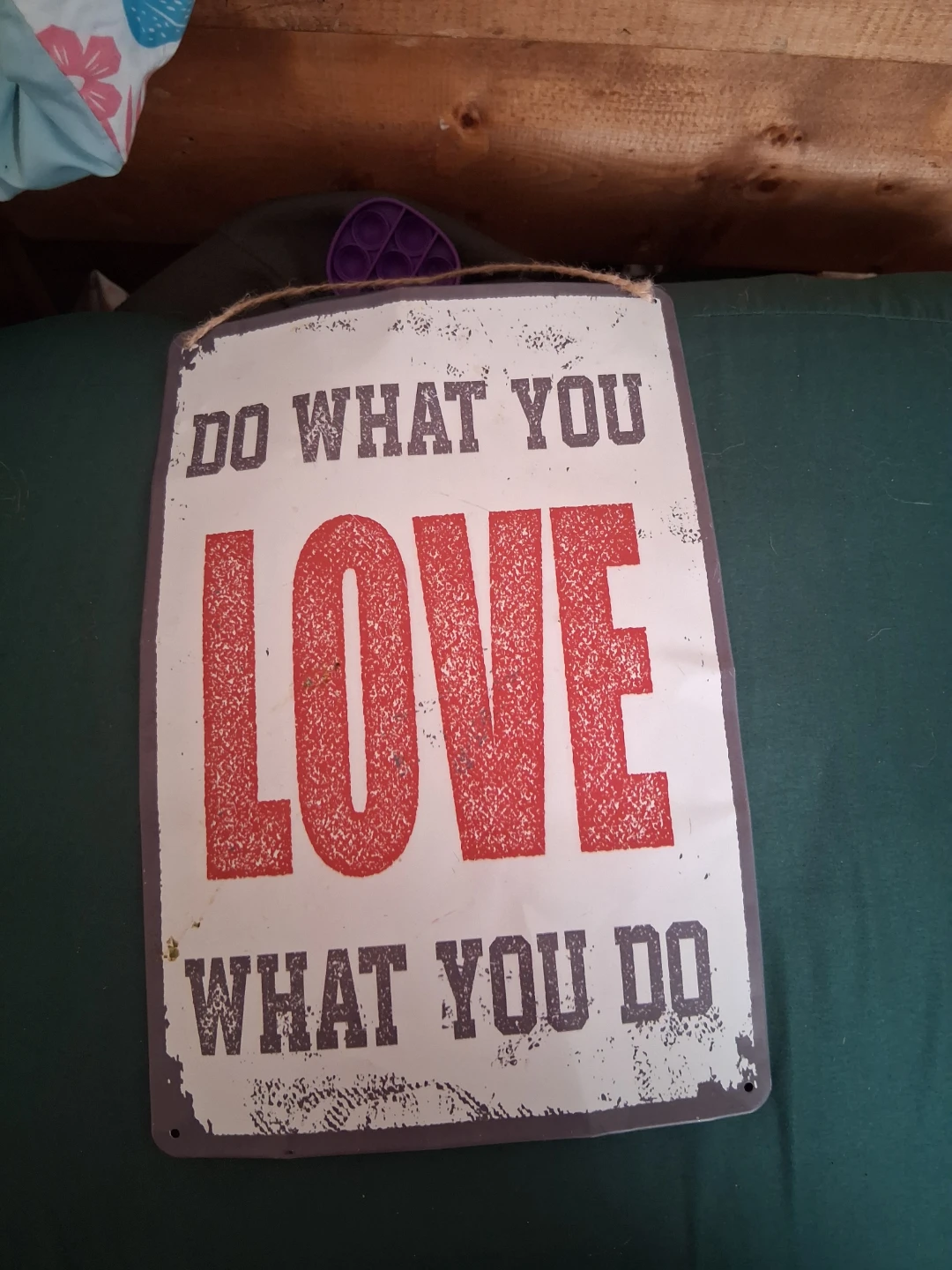 Inspirational Metal Sign