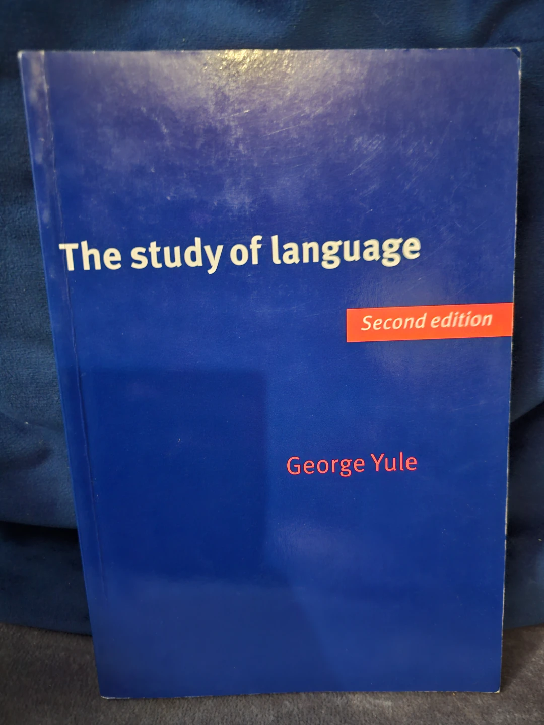 The Study of Language, Second Edition by George Yule