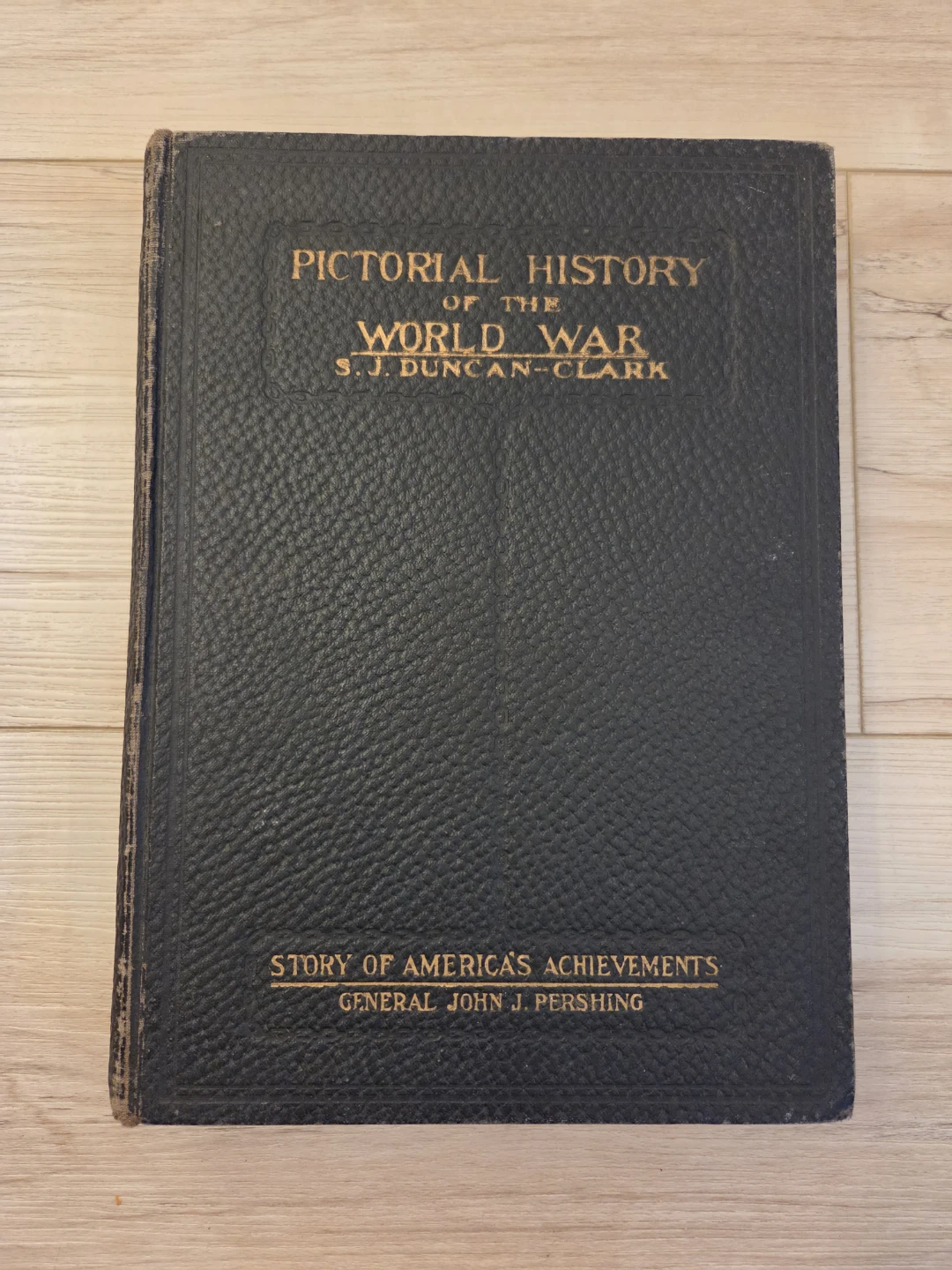 Pictorial History of The Great War Book 1919