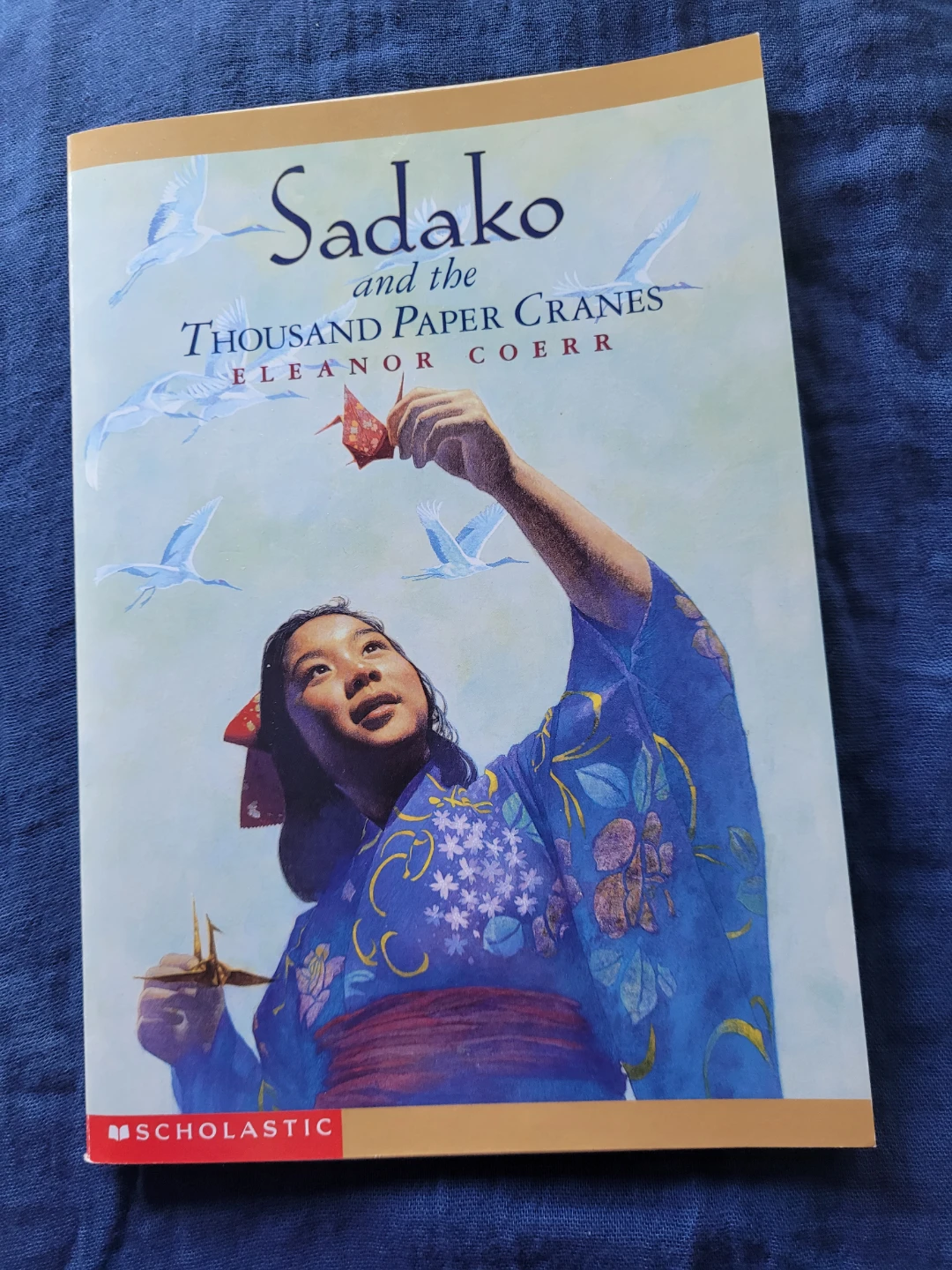 Sadako and the Thousand Paper Cranes by Eleanor Coerr