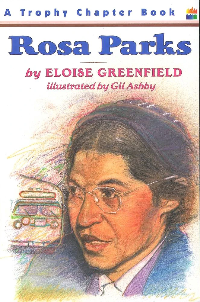 Rosa Parks by Eloise Greenfield - Chapter Book ⚽