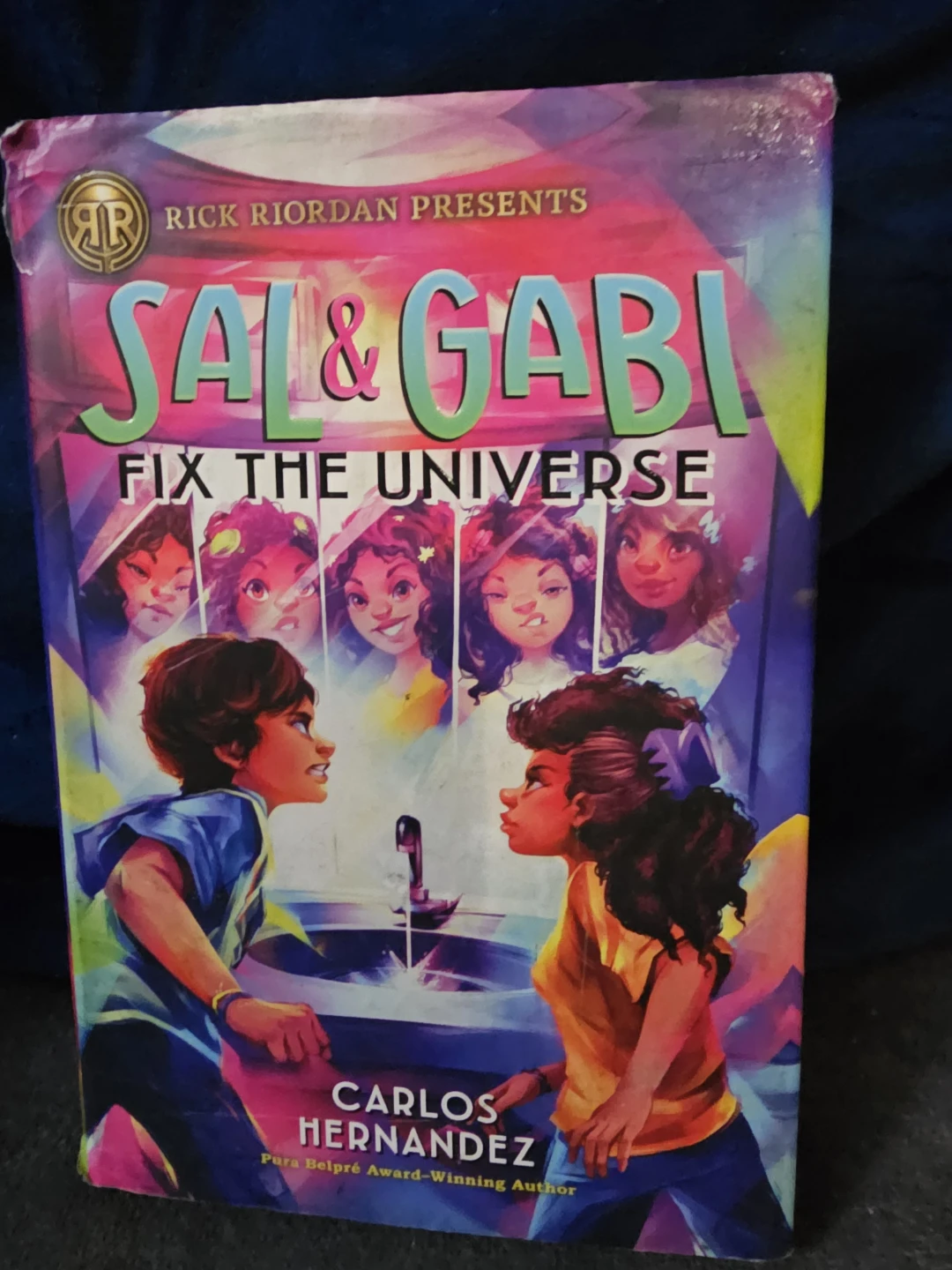 Sal & Gabi Fix the Universe by Carlos Hernandez