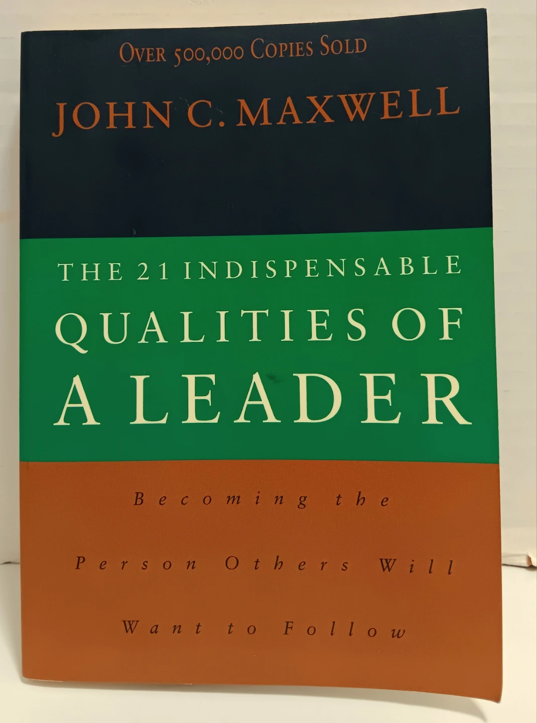 📚John C. Maxwell The 21 Indispensable Qualities of a Leader📚