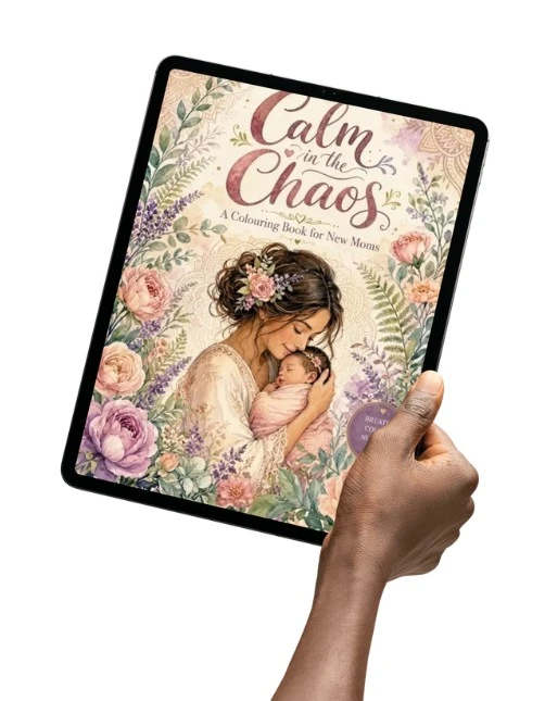 Calm in the Chaos Colouring Book for New Moms