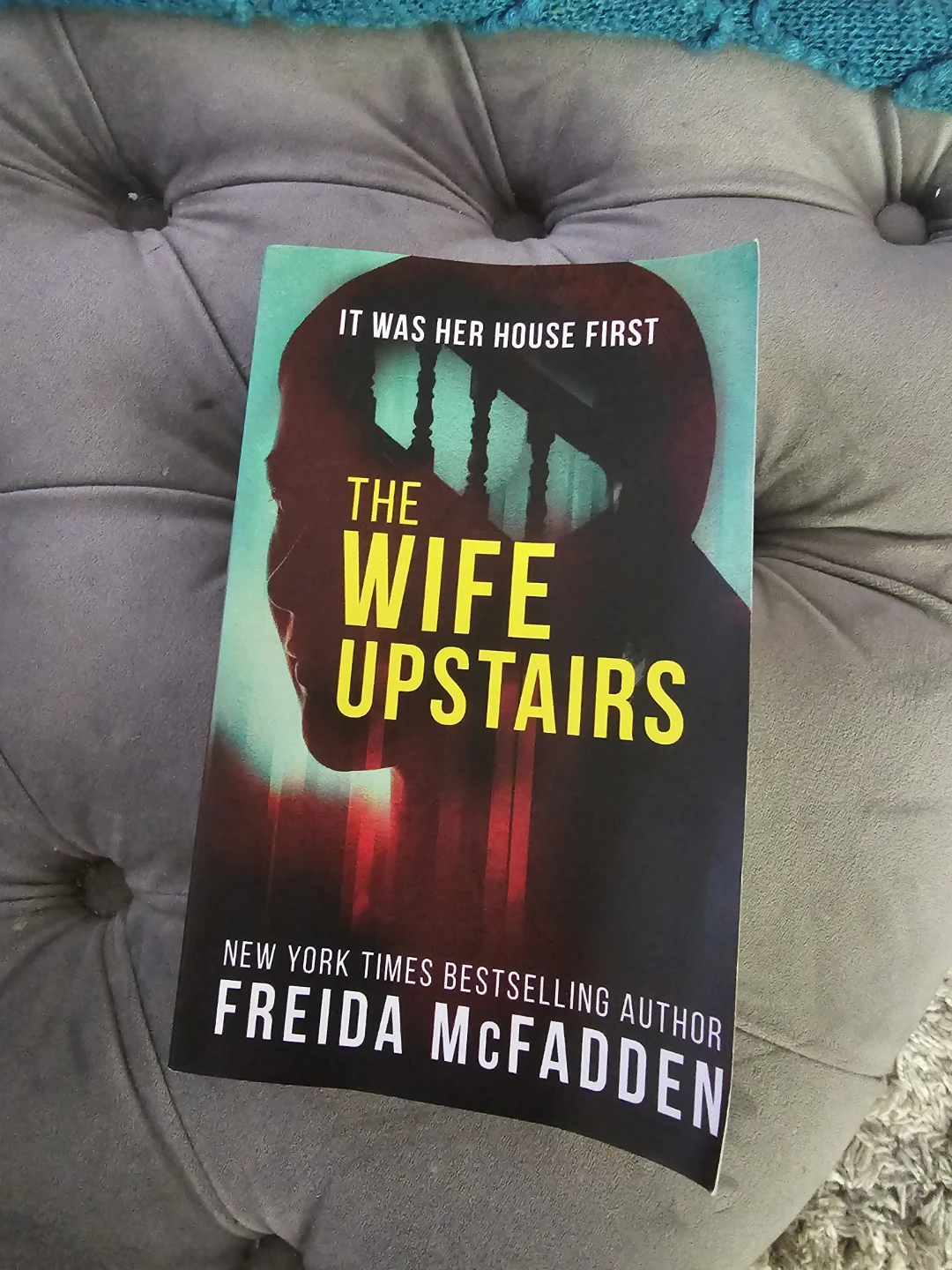 The Wife Upstairs by Freida McFadden Novel