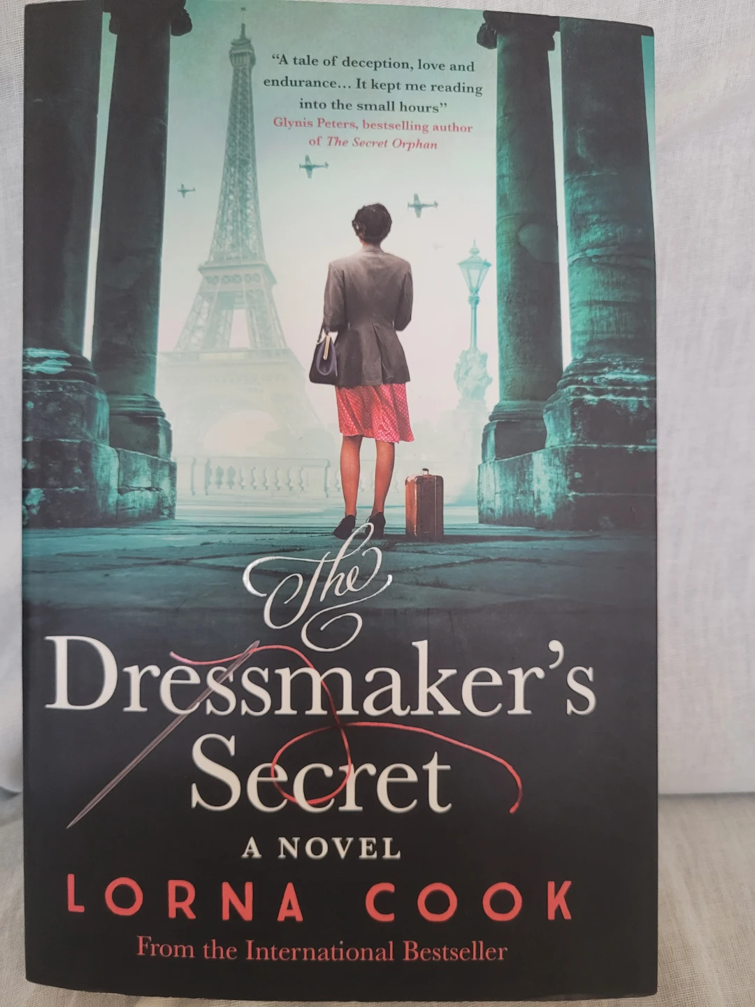 The Dressmaker's Secret A Novel by Lorna Cook