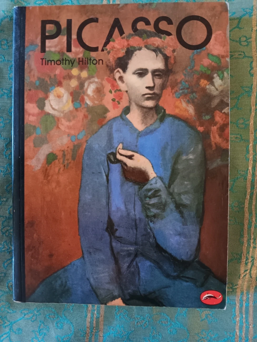 Picasso: World of Art by Timothy Hilton
