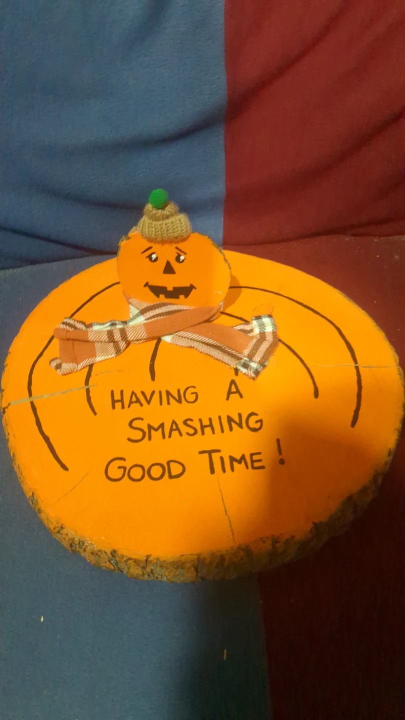 Handmade Pumpkin Decoration - "Having A Smashing Good Time!"