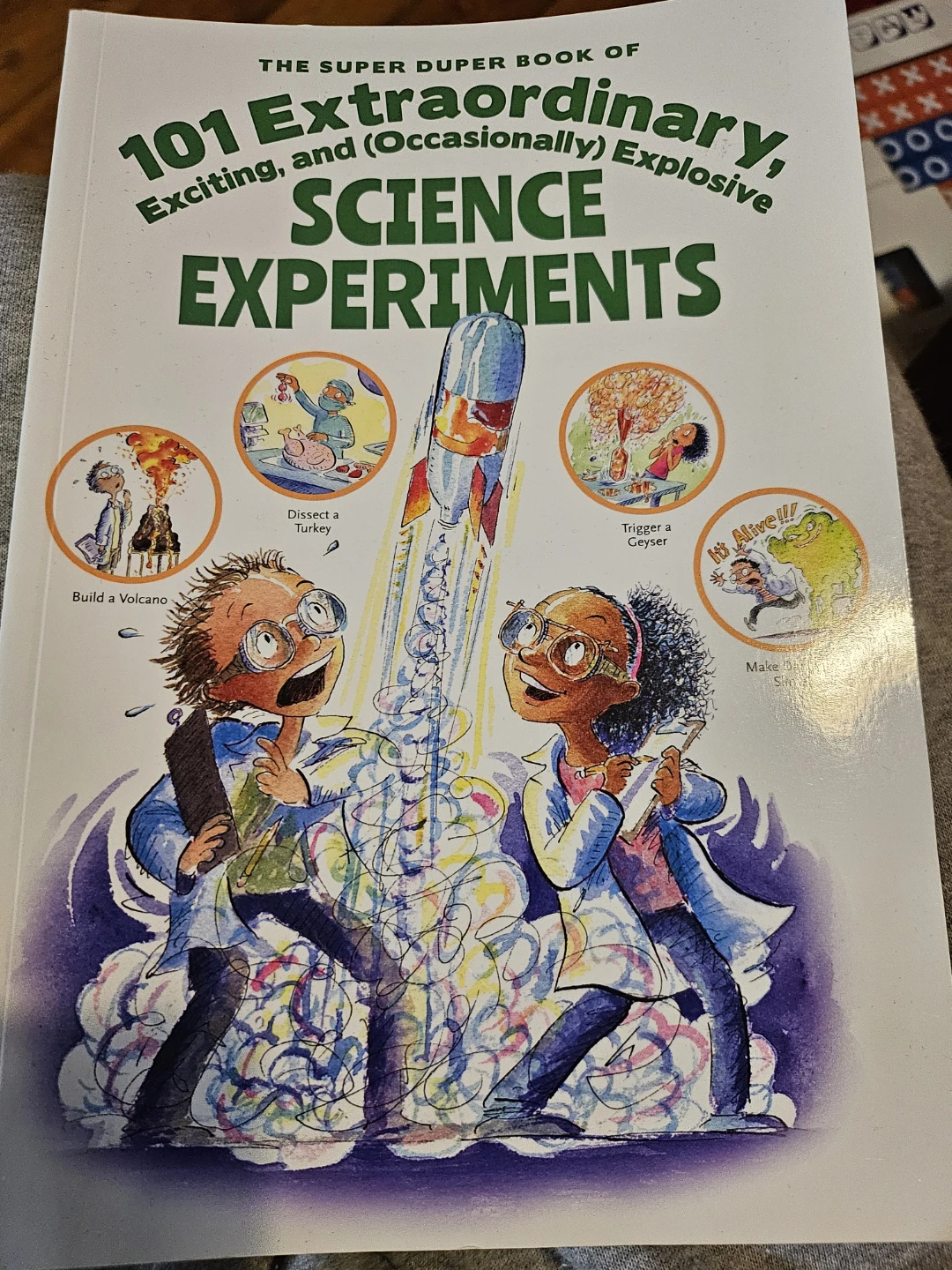 The Super Duper Book of 101 Extraordinary Science Experiments