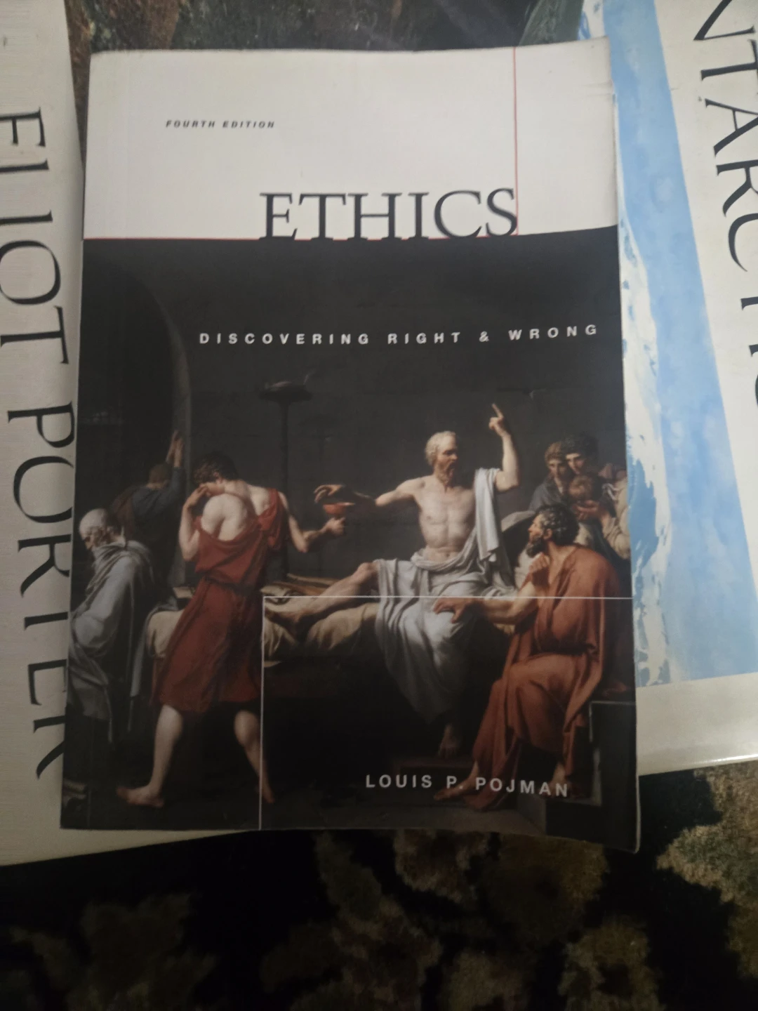 Ethics: Discovering Right & Wrong by Louis P. Pojman