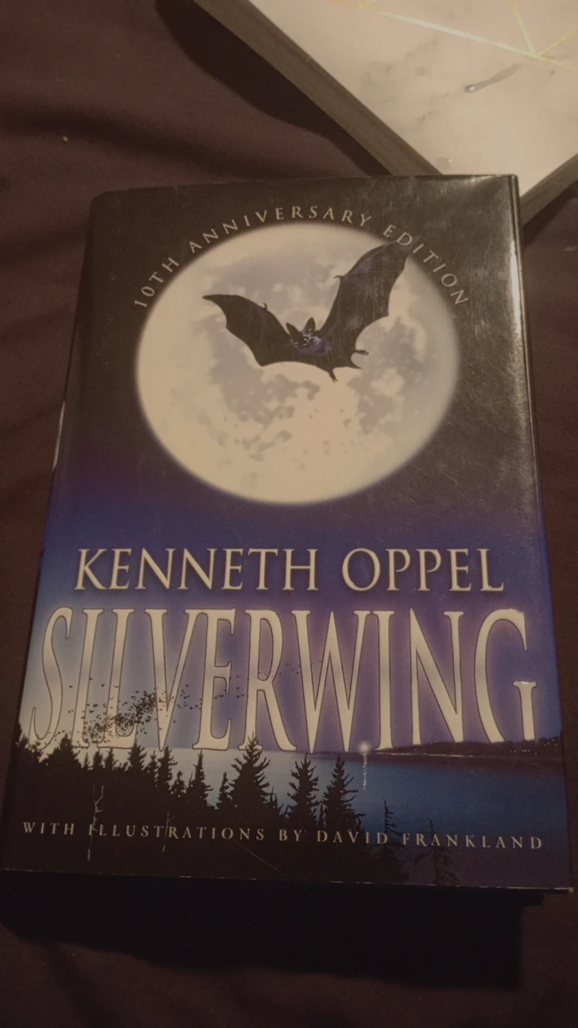 Silverwing by Kenneth Oppel (10th Anniversary Edition)