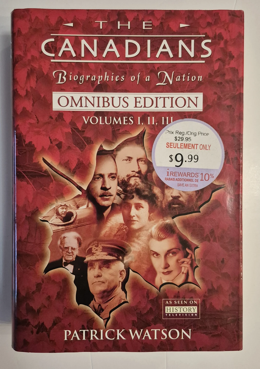 The Canadians: Biographies of a Nation Omnibus Edition Book