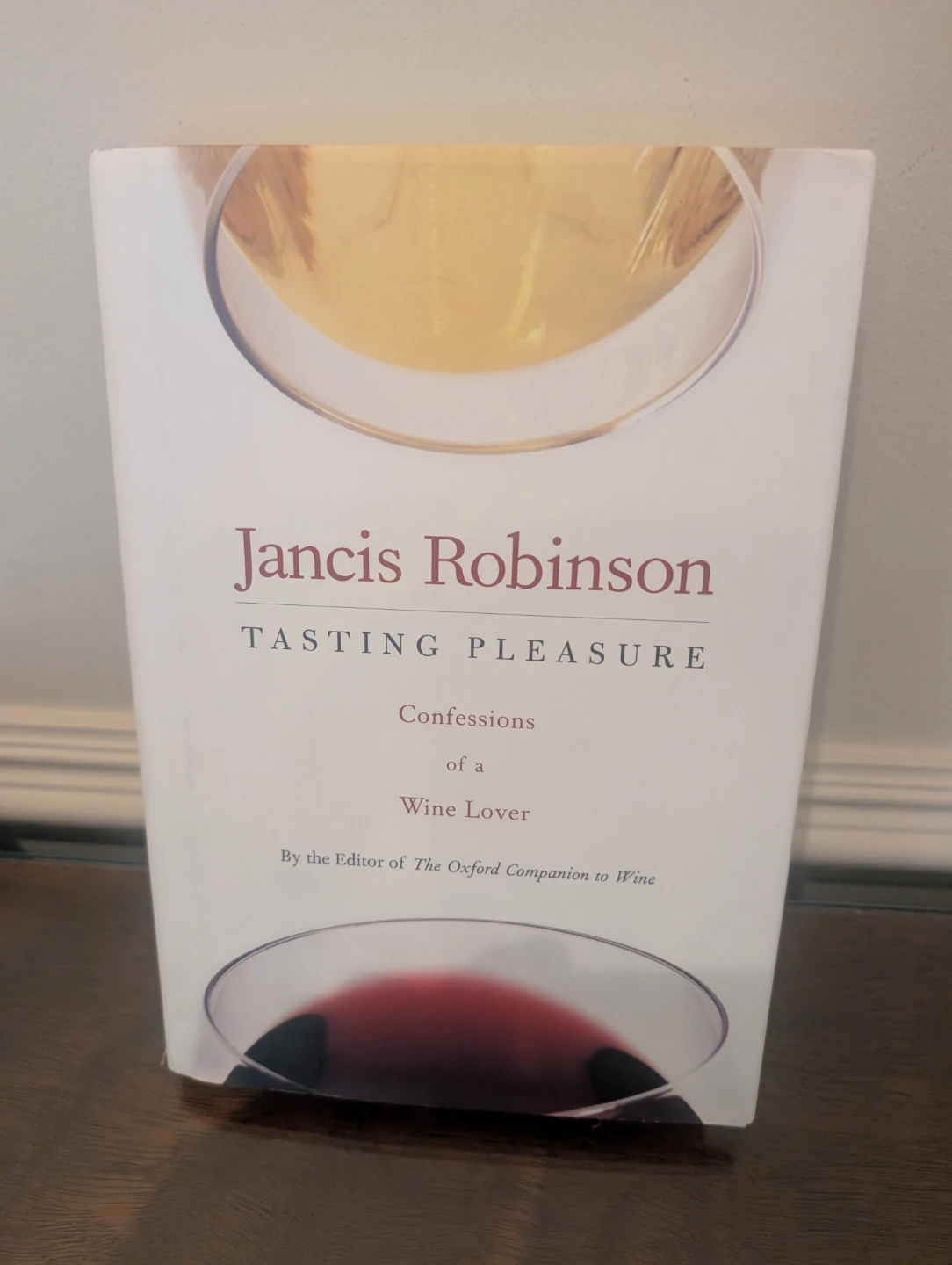 Jancis Robinson Tasting Pleasure: