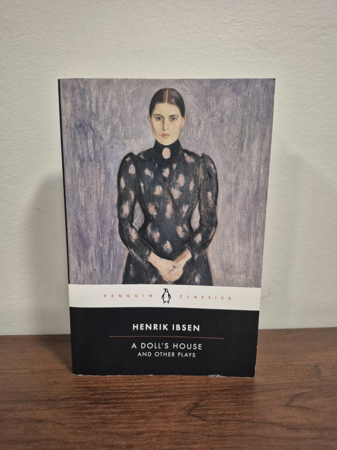 A Doll's House and Other Plays by Henrik Ibsen
