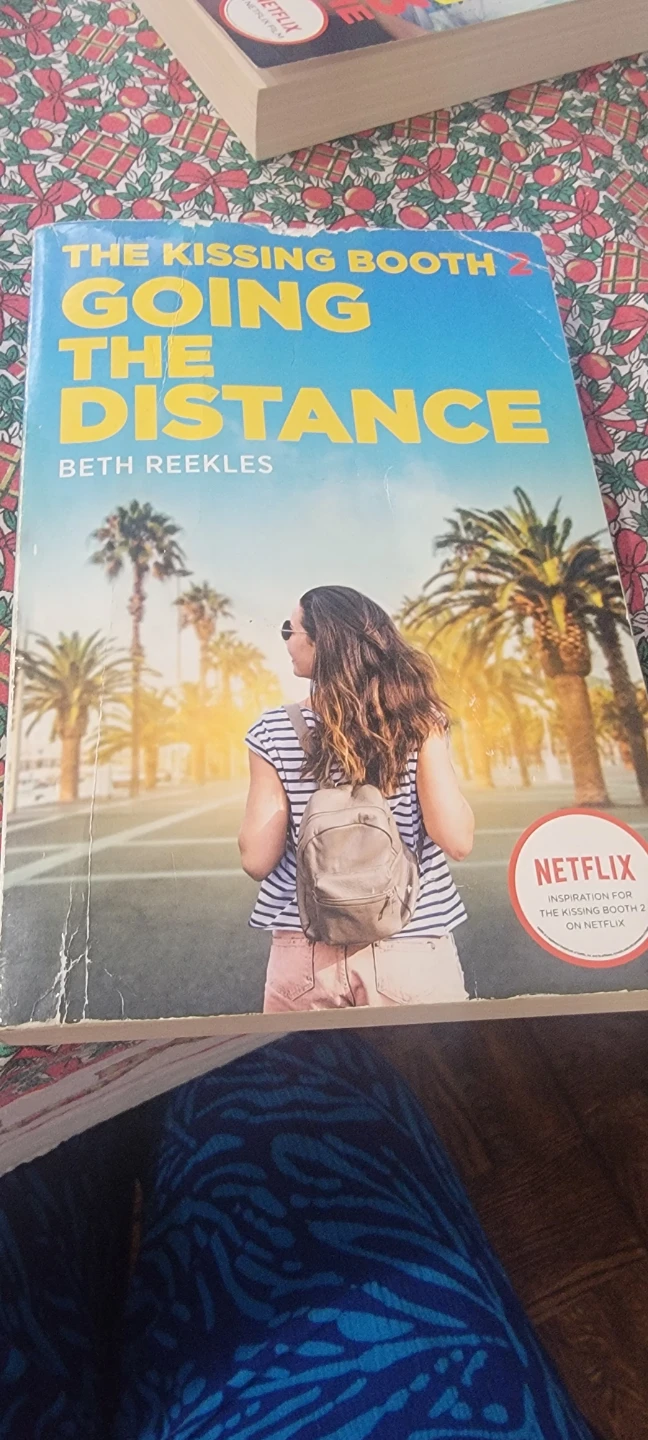 The Kissing Booth: Going the Distance by Beth Reekles