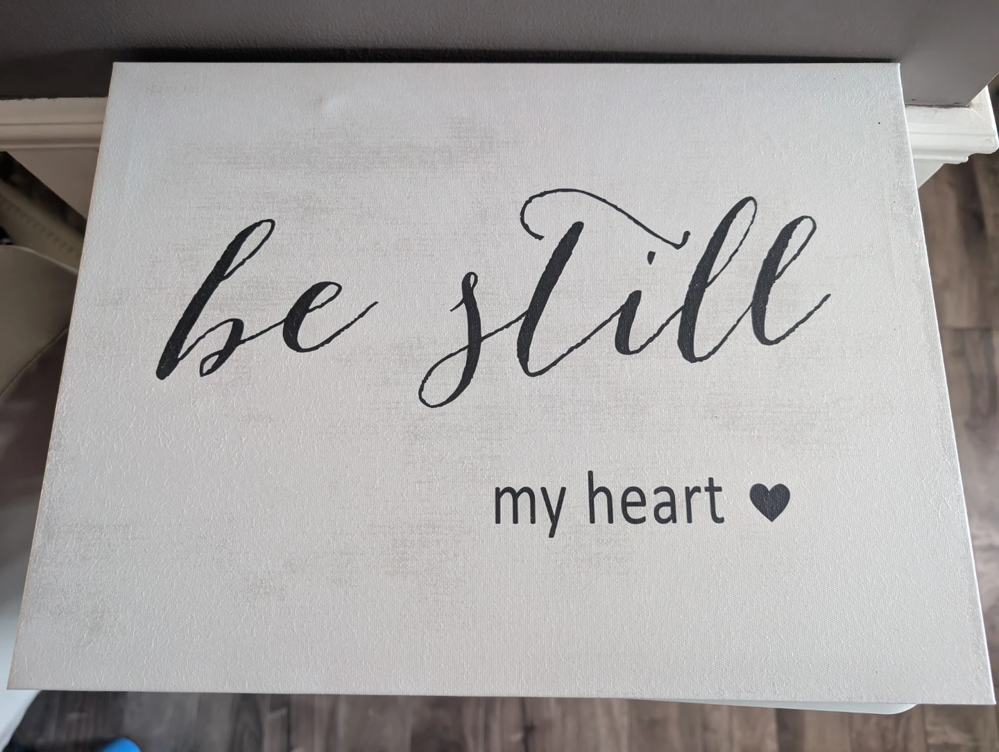 Canvas Wall Art "Be Still My Heart"