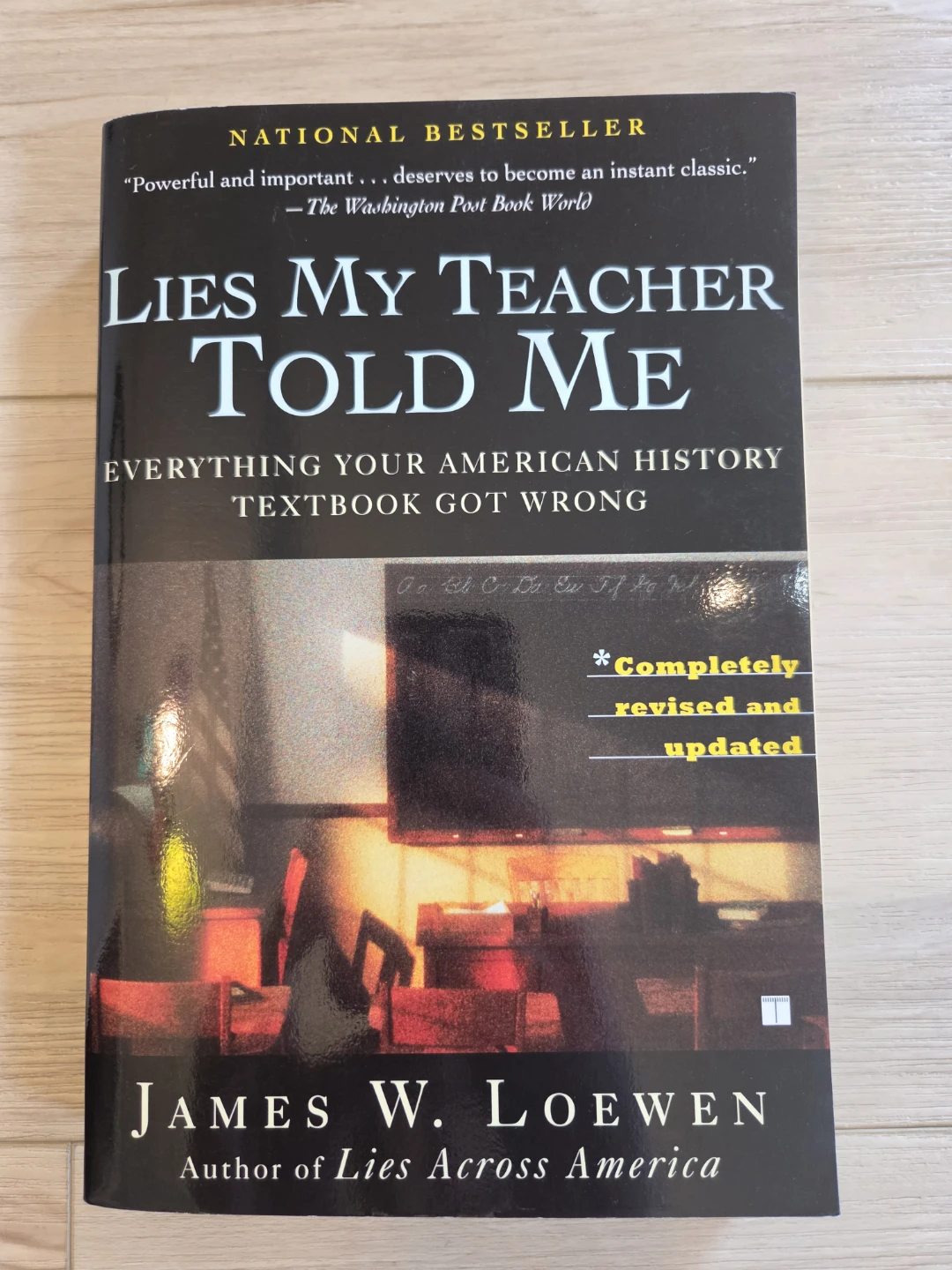 Lies My Teacher Told Me by James W. Loewen