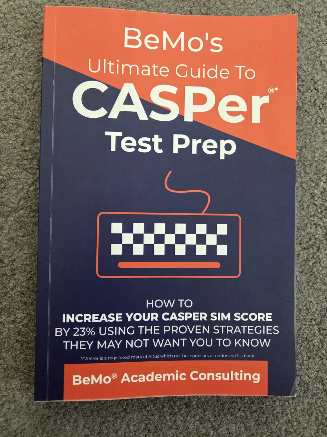 BeMo's Ultimate Guide To CASPER Test Prep Book